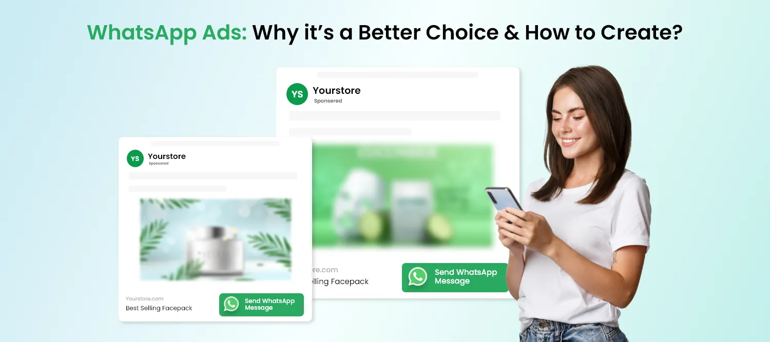 Benefits of creating WhatsApp Ads on Facebook