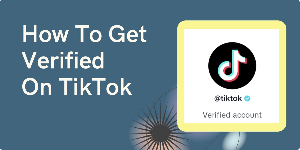 How to be a verified TikToker